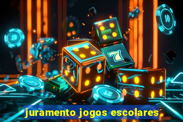 juramento jogos escolares